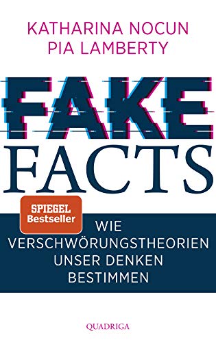 9783869950952: Fake Facts: Wie Verschwrungstheorien unser Denken bestimmen