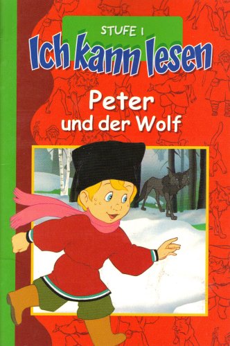 Beispielbild fr Peter und der Wolf - Ich kann lesen Stufe 1 (Ich kann lesen) zum Verkauf von medimops