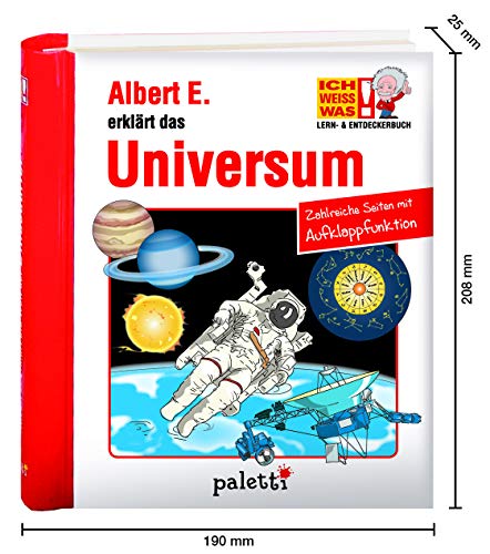 Stock image for ICH WEISS WAS! Albert E. Lern- und Entdeckerbuch Universum mit Aufklappfunktionen for sale by Ammareal