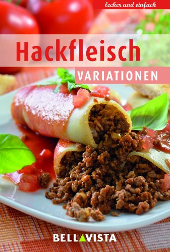 Beispielbild fr Kochbuch "lecker und einfach" - Hackfleisch Variationen zum Verkauf von medimops