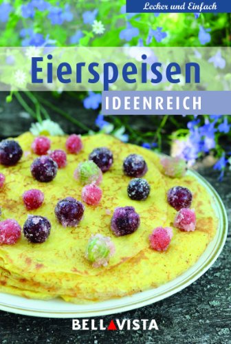 Beispielbild fr Kochbuch "lecker und einfach" - Eierspeisen ideenreich zum Verkauf von medimops