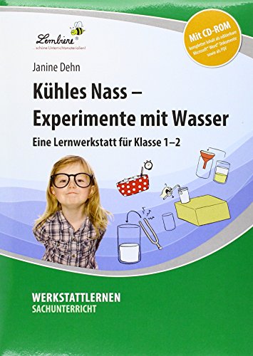 9783869986739: Khles Nass - Experimente mit Wasser. Grundschule, Sachunterricht, Klasse 1-2: (1. und 2. Klasse)