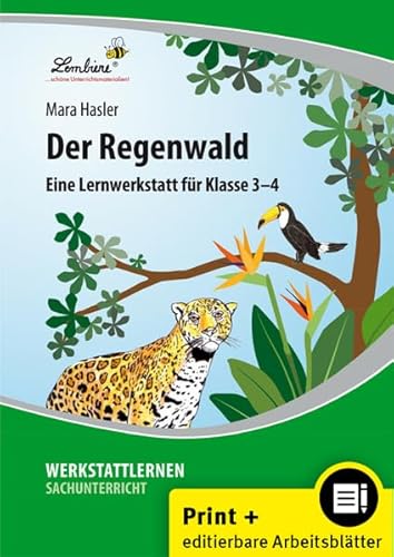 Der Regenwald: (3. und 4. Klasse) - Mara Hasler