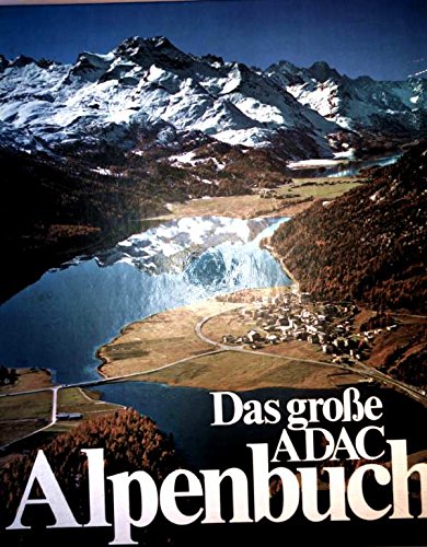 9783870031657: Das grosse ADAC-Alpenbuch