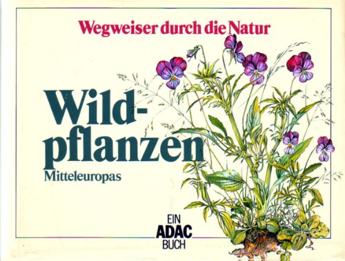 9783870033521: Wildpflanzen Mitteleuropas