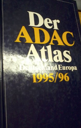 Stock image for Der ADAC Atlas Deutschland Europa 1995/96 for sale by Bernhard Kiewel Rare Books