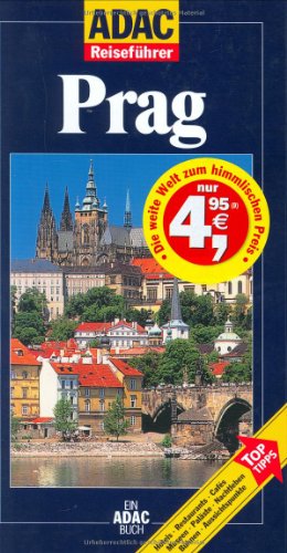 Stock image for Prag. von Anneliese Keilhauer. Mit Fotos von Hermann Josef Wstmann. ADAC-Reisefhrer; Ein ADAC-Buch for sale by Versandantiquariat Schfer