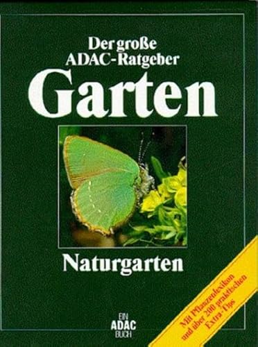 Beispielbild fr (ADAC) Der Gro e ADAC Ratgeber Garten, Naturgarten zum Verkauf von ThriftBooks-Dallas