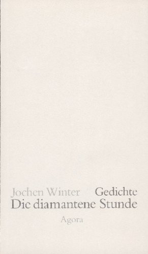 Stock image for Die diamantene Stunde: Gedichte (Erato-Druck) (German Edition) for sale by Wonder Book