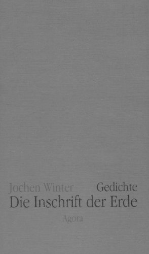 Stock image for Die Inschrift der Erde: Gedichte (Erato-Druck) (German Edition) for sale by Wonder Book