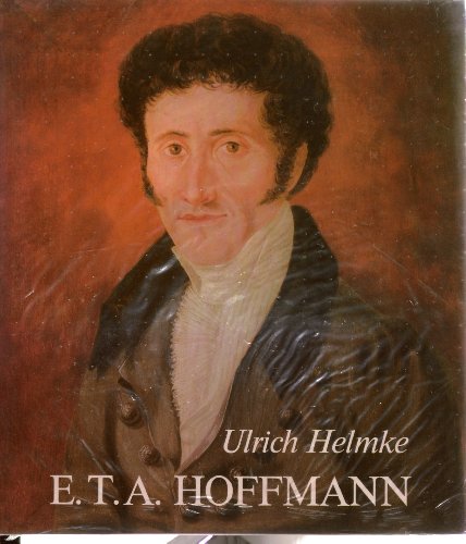 Imagen de archivo de E. T. A. Hoffmann: Lebensbericht mit Bildern und Dokumenten a la venta por medimops