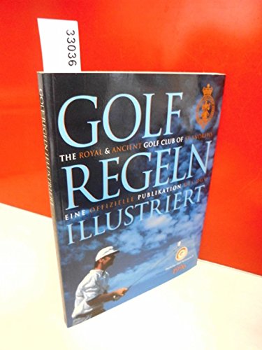 Stock image for Golf Regeln illustriert. [Eine offizielle Publikation des DGV]. for sale by Steamhead Records & Books