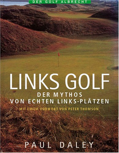 Stock image for Links Golf. Eine Insider Story for sale by medimops