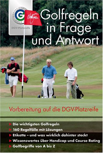 Stock image for Golfregeln in Frage und Antwort. Vorbereitung auf die DGV-Platzreife for sale by medimops