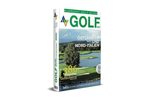 Beispielbild fr Golf Guide sterreich und Nord-Italien 2022: Inklusive 386 Greenfee-Gutscheinen zum Verkauf von medimops