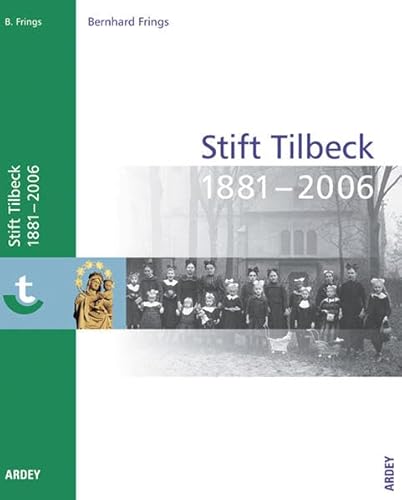 Beispielbild fr Stift Tilbeck 1881-2006 zum Verkauf von medimops