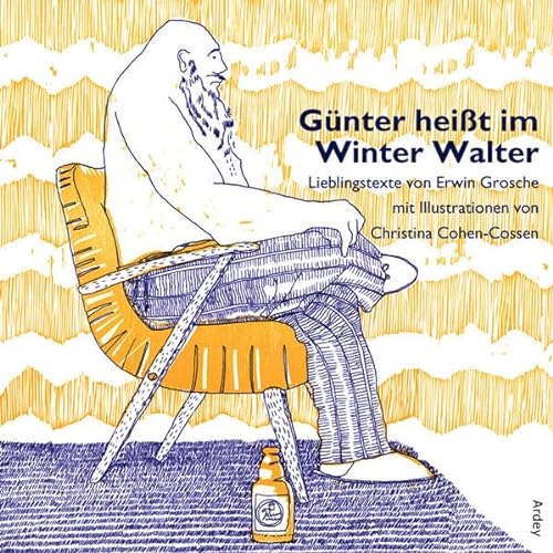 Beispielbild für Günter heißt im Winter Walter: Lieblingstexte von Erwin Grosche zum Verkauf von medimops