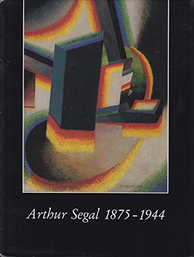 Arthur Segal, 1875-1944 (9783870241100) by Herzogenrath, Wulf / Liska, Pavel (Hrsg.)