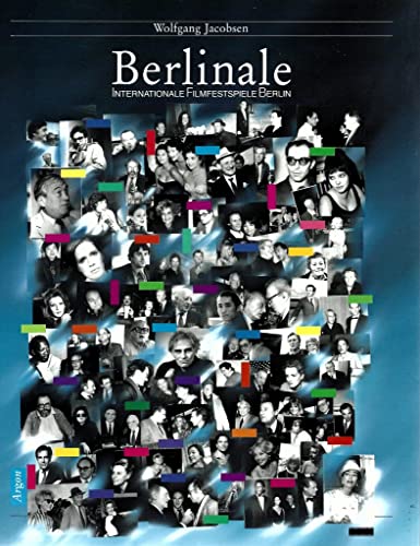 Berlinale: Berlin International Film Festival (9783870241544) by Jacobsen, Wolfgang