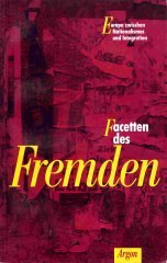 9783870241926: Facetten des Fremden: Europa zwischen Nationalismus und Integration (German Edition)