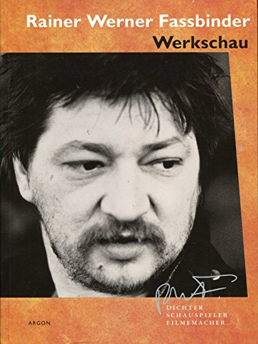 Imagen de archivo de Rainer Werner Fassbinder: Dichter, Schauspieler, Filmemacher : Werkschau 28.5-19.7.1992 (German Edition) a la venta por Solr Books