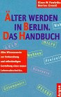 Stock image for lter werden in Berlin. Das Handbuch. for sale by Antiquariat Hentrich (Inhaber Jens Blaseio)