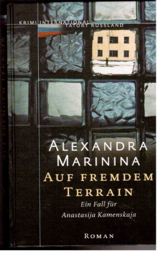 Stock image for Auf fremdem Terrain. Anastasijas erster Fall for sale by medimops