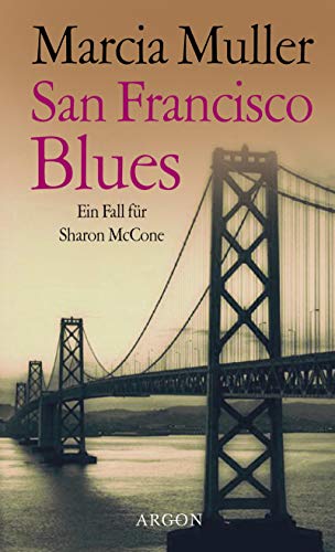 Beispielbild fr San Francisco Blues. Ein Fall fr Sharon McCone zum Verkauf von medimops