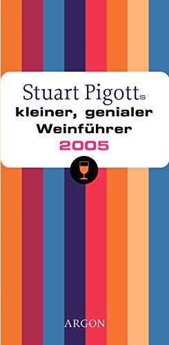 9783870246136: Stuart Pigott kleiner, genialer Weinfhrer.