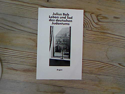 Imagen de archivo de Leben und Tod des deutschen Judentums. a la venta por Grammat Antiquariat
