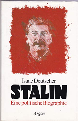 Stalin: Eine politische Biographie - Deutscher, Isaac