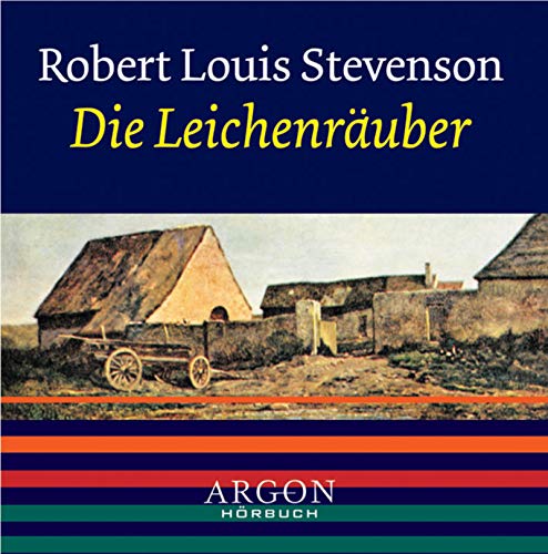Der Leichenräuber. CD - Robert Louis Stevenson