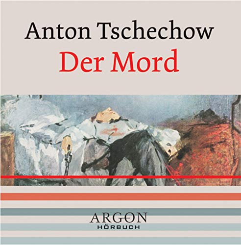 Der Mord. CD - Tschechow, Anton, Cechov, Anton