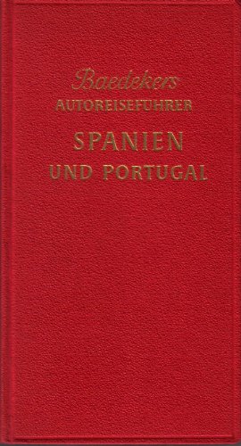 Beispielbild fr Baedekers Autoreisefhrer Spanien und Portugal. 30 Karten und Plne, 57 Zeichnungen. zum Verkauf von La Librera, Iberoamerikan. Buchhandlung