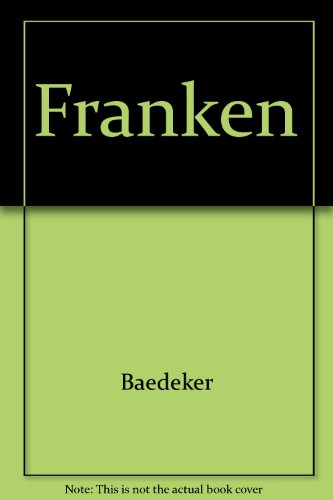 Stock image for Baedekers Autoreisefhrer - Franken for sale by Versandantiquariat Felix Mcke