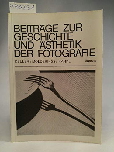 Beispielbild fr Beitrge zur Geschichte und sthetik der Fotografie. zum Verkauf von modernes antiquariat f. wiss. literatur
