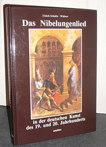 9783870380694: Das Nibelungenlied in der deutschen Kunst des 19. und 20. Jahrhunderts (Kunstwissenschaftliche Untersuchungen des Ulmer Vereins, Verband für Kunst- und Kulturwissenschaften) (German Edition)