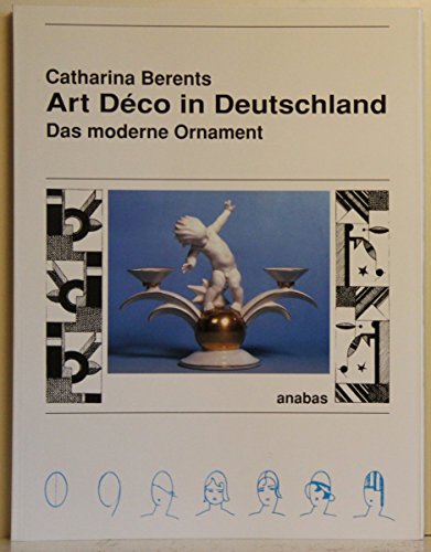Beispielbild fr Art Deco in Deutschland: Das moderne Ornament zum Verkauf von medimops