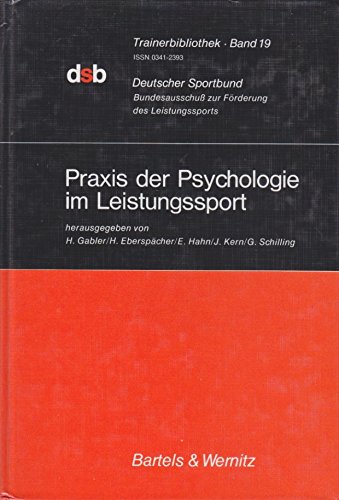 Beispielbild fr Praxis der Psychologie im Leistungssport. zum Verkauf von Antiquariat Matthias Drummer