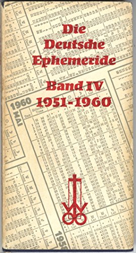 Stock image for Die Deutsche Ephemeride: Band IV 1951-1960 for sale by Wonder Book