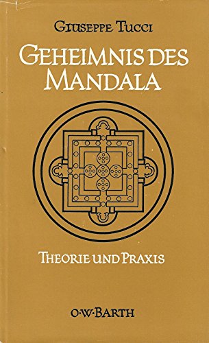 Stock image for Geheimnis des Mandala. Der asiatische Weg zur Mediation, for sale by Books and Beaches, Anna Bechteler