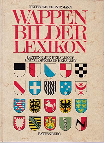 9783870450229: Wappen-Bilder-Lexikon.. Von der Antike bis zur Gegenwart.