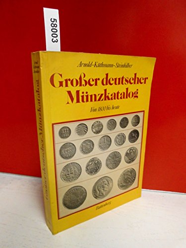 Beispielbild fr Groer deutscher Mnzkatalog. Von 1800 bis heute zum Verkauf von medimops
