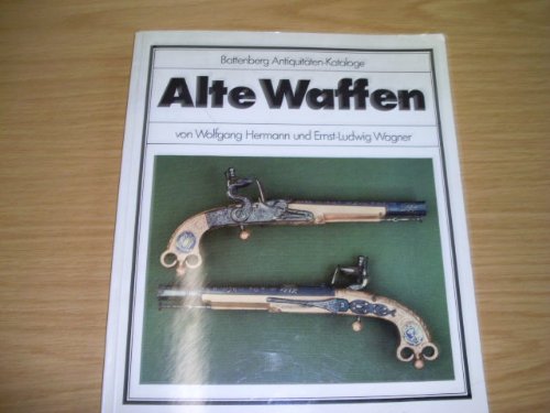 9783870451653: Alte Waffen