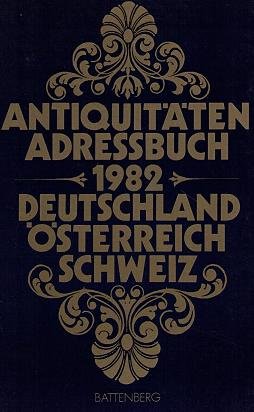 9783870451967: Antiquitten-Adressbuch 1982 Deutschland sterreich Schweiz - unbekannt