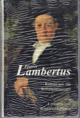 9783870470838: Pfarrer Lambertus: Roman aus der Reformationszeit (Livre en allemand)