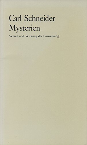 Beispielbild fr Die antiken Mysterien in ihrer Einheit und Vielfalt. Wesen und Wirkung der Einweihung. zum Verkauf von Antiquariat Olaf Drescher