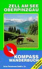 Stock image for Zell am See, Pinzgau. Kompass Wanderbuch for sale by medimops
