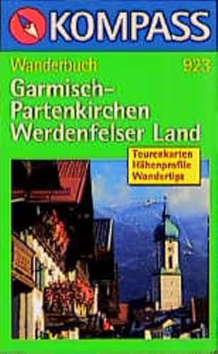 Garmisch-Partenkirchen /Werdenfelser Land: Wanderbuch (KOMPASS Wanderführer) - Hirtlreiter, Gerhard