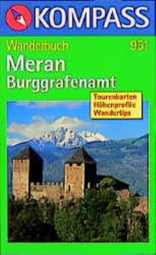 Beispielbild fr Meran, Burggrafenamt. Wanderbuch. Mit 70 Wandervorschlgen zum Verkauf von medimops
